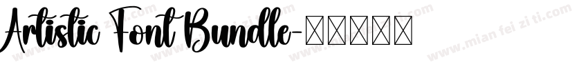 Artistic Font Bundle字体转换
